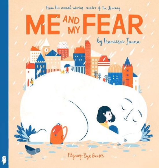 Cover for Frenci Sanna · Me and My Fear (Hardcover Book) (2018)