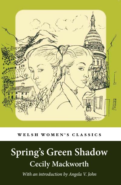 Cover for Cecily Mackworth · Spring's Green Shadow (Taschenbuch) (2022)