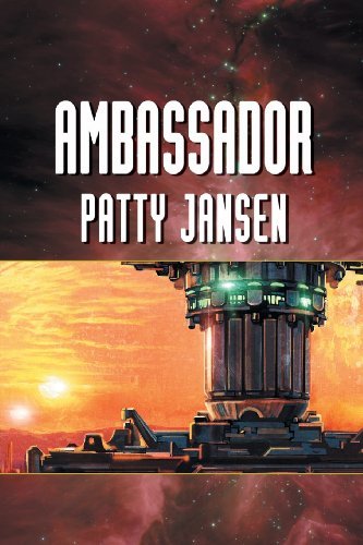 Cover for Patty Jansen · Ambassador (Pocketbok) (2013)