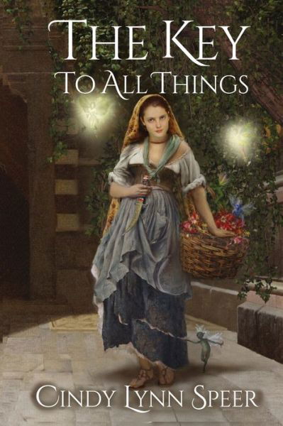 Cover for Cindy Lynn Speer · The Key To All Things (Paperback Book) (2020)