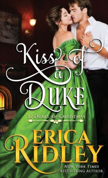 Cover for Erica Ridley · Kiss of a Duke (Pocketbok) (2018)