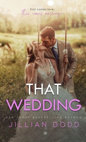 Cover for Jillian Dodd · That Wedding - That Boy (Hardcover Book) (2019)