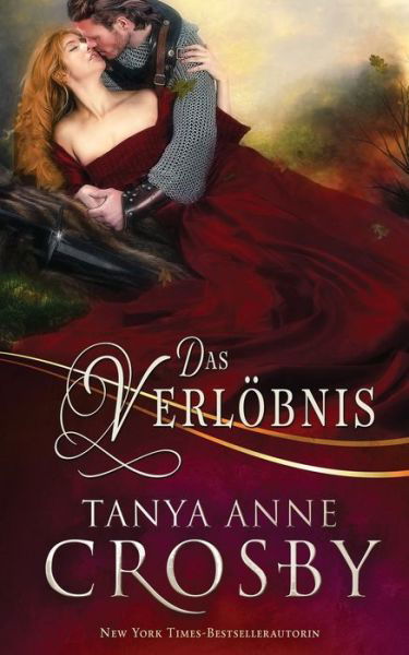 Cover for Tanya Anne Crosby · Das Verloebnis (Paperback Book) (2019)