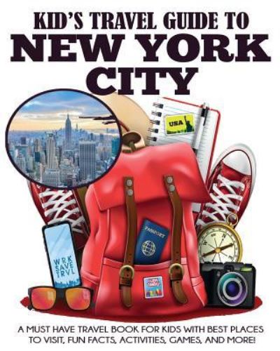 Cover for Julie Grady · Kid's Travel Guide to New York City (Paperback Book) (2019)