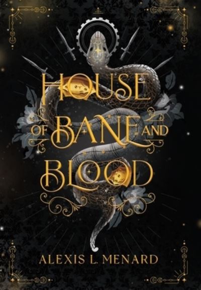 Cover for Alexis L. Menard · House of Bane and Blood (Book) (2023)