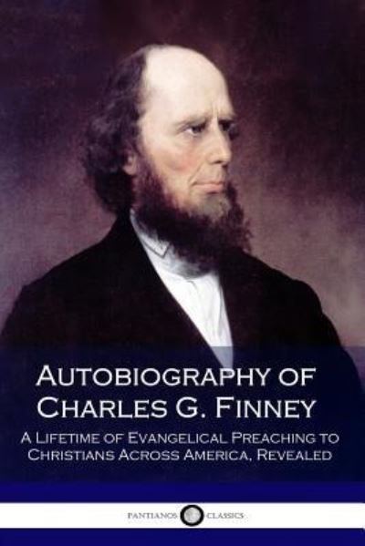 Cover for Charles G Finney · Autobiography of Charles G. Finney (Paperback Book) (2017)