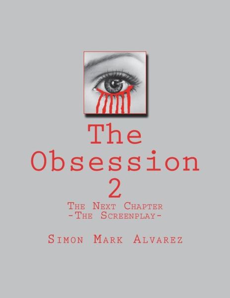 Cover for Simon Mark Alvarez · The Obsession 2 (Taschenbuch) (2017)