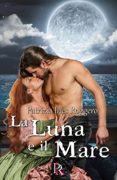 Cover for Mela Rossa Graphics · Luna e il Mare (Buch) (2018)