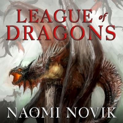 Cover for Naomi Novik · League of Dragons (CD) (2016)