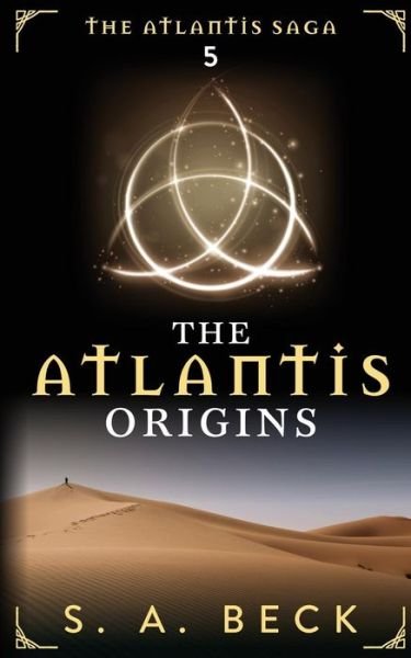 Cover for S a Beck · The Atlantis Origins (Taschenbuch) (2017)
