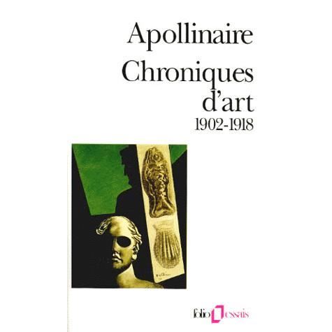 Cover for Gui Apollinaire · Chroniques D Art (Folio Essais) (French Edition) (Paperback Book) [French edition] (1993)