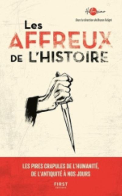 Cover for Collectif · Les affreux de l'histoire (MERCH) (2019)