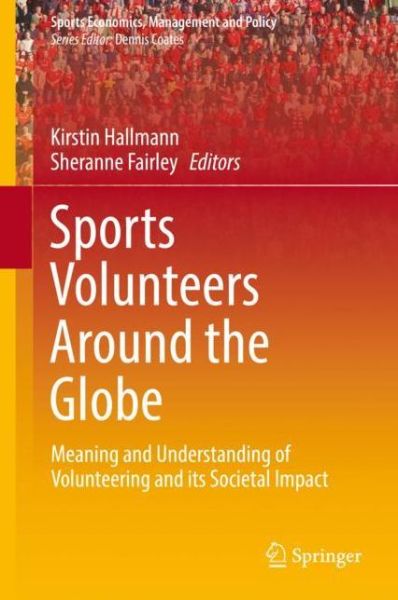 Cover for Sports Volunteers Around the Globe (Book) [1st ed. 2018 edition] (2019)
