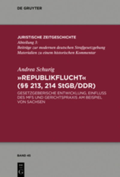 Cover for Schurig · &quot;Republikflucht&quot; (§§ 213, 214 S (Book) (2016)