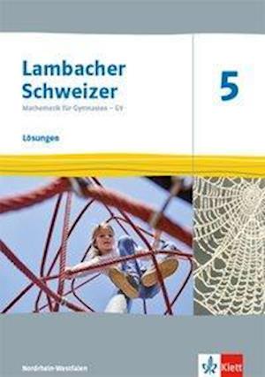 Cover for Klett Ernst /Schulbuch · Lambacher Schweizer Mathematik 5 - G9. Ausgabe Nordrhein-Westfalen ab 2019. Lösungen Klasse 5 (Paperback Book) (2019)