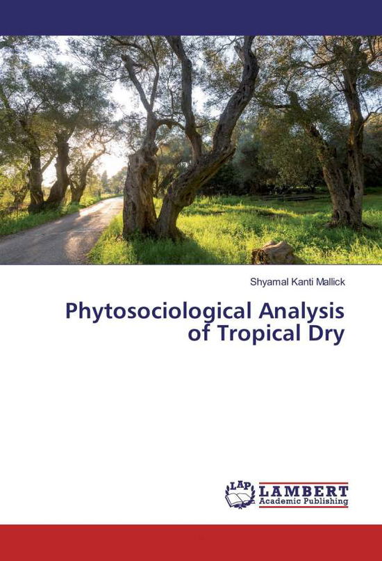 Cover for Mallick · Phytosociological Analysis of T (Book)