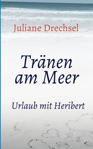 Cover for Drechsel · Tränen am Meer (Bok) (2020)