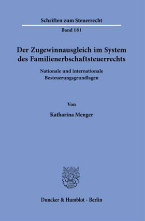 Cover for Katharina Menger · Der Zugewinnausgleich Im System Des Familienerbschaftsteuerrechts (Paperback Book) (2023)