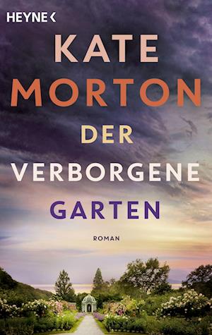 Der verborgene Garten - Kate Morton - Bøger - Heyne - 9783453428539 - 14. juni 2023