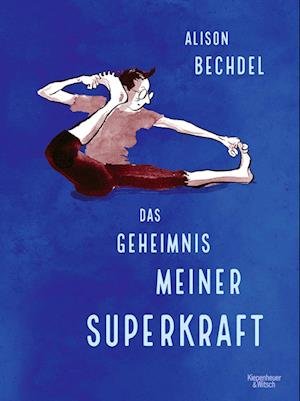 Cover for Alison Bechdel · Das Geheimnis meiner Superkraft (Bog) (2023)