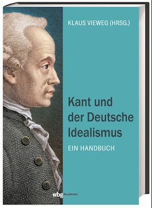 Cover for Klaus Vieweg · Kant und der Deutsche Idealismus (Hardcover Book) (2021)