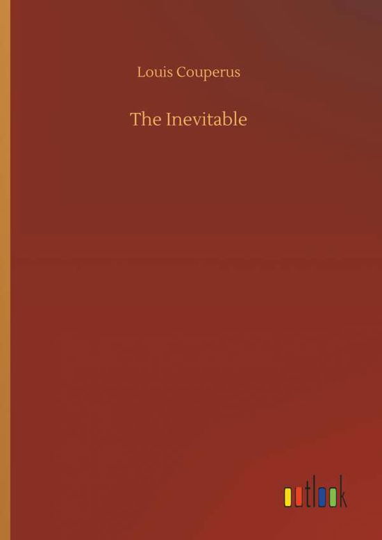 Cover for Couperus · The Inevitable (Bog) (2018)