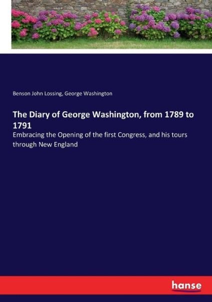 Cover for Lossing · The Diary of George Washington, (Bog) (2017)