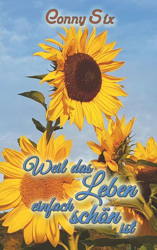 Cover for Six · Weil das Leben einfach schön ist (Book)