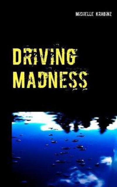 Cover for Krabinz · Driving Madness (Book) (2020)