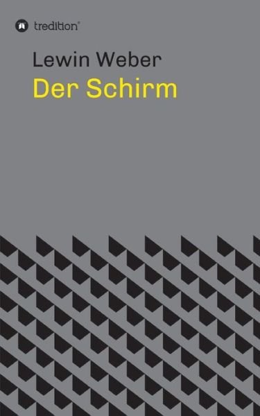Cover for Weber · Der Schirm (Book) (2018)
