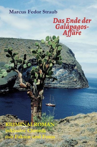 Cover for Straub · Das Ende der Galápagos-Affäre (Book) (2018)