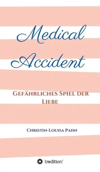 Cover for Pahn · Medical Accident (Book) (2019)