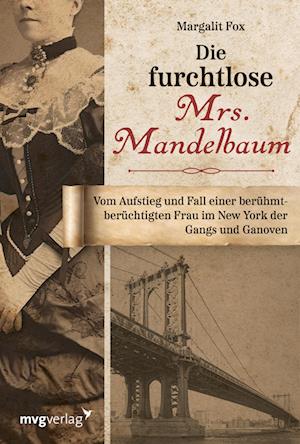 Cover for Margalit Fox · Die furchtlose Mrs. Mandelbaum (Book) (2024)