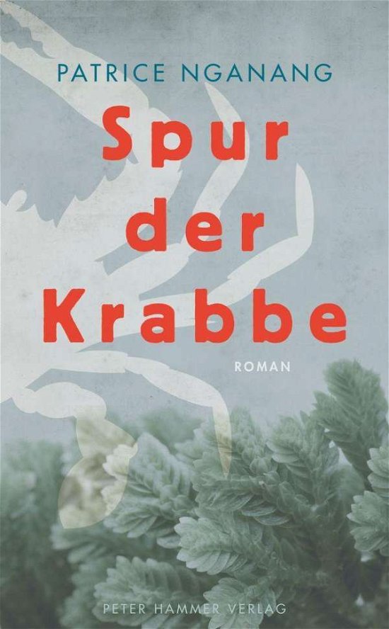 Cover for Nganang · Spur der Krabbe (Buch)