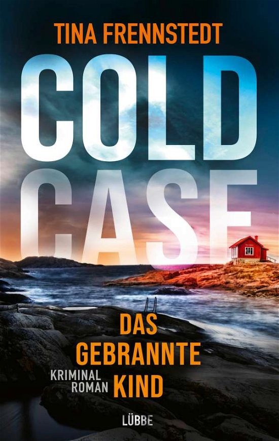 Cover for Tina Frennstedt · COLD CASE - Das gebrannte Kind (Paperback Book) (2021)