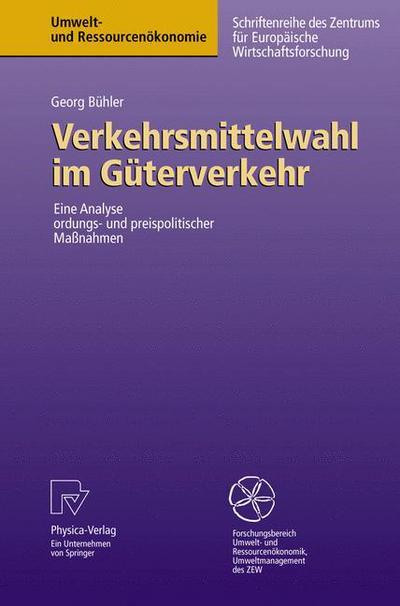 Cover for Georg Buhler · Verkehrsmittelwahl im Guterverkehr: Eine Analyse Ordnungs- und Preispolitischer Massnahmen (Paperback Bog) [2006 edition] (2006)