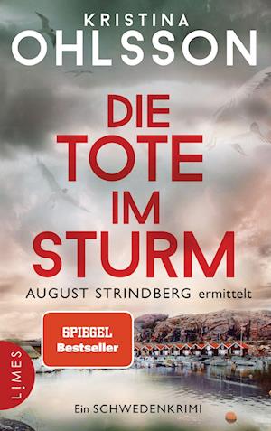 Cover for Kristina Ohlsson · Die Tote im Sturm - August Strindberg ermittelt (Bog) (2022)