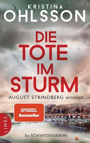 Cover for Kristina Ohlsson · Die Tote im Sturm - August Strindberg ermittelt (Bok) (2022)