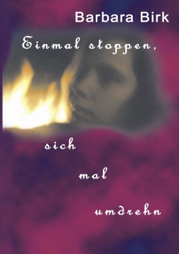 Cover for Barbara Birk · Einmal stoppen, sich mal umdrehn (Paperback Book) [German edition] (2003)