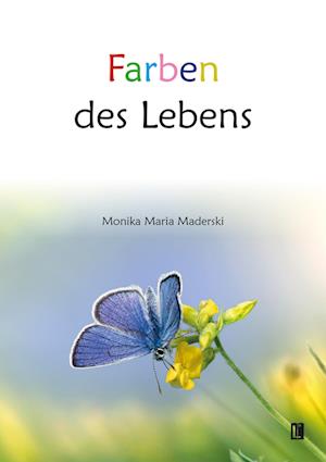 Cover for Monika Maria Maderski · Farben des Lebens (Book) (2024)