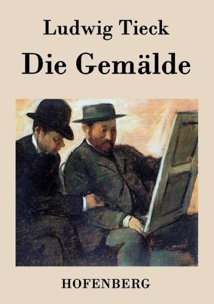Cover for Ludwig Tieck · Die Gemalde (Paperback Bog) (2014)