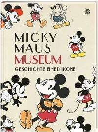 Cover for Disney · Disney Micky Maus Museum (Hardcover bog) (2021)
