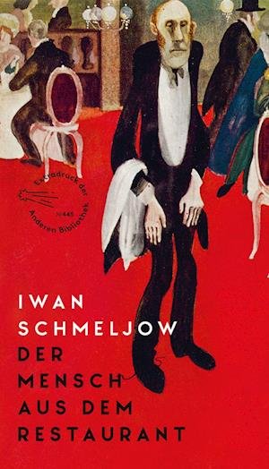 Cover for Iwan Schmeljow · Der Mensch aus dem Restaurant (Book) (2022)