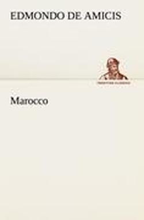 Cover for Edmondo De Amicis · Marocco (Tredition Classics) (Italian Edition) (Paperback Book) [Italian edition] (2012)