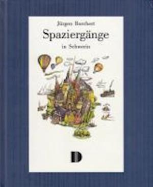 Cover for Jürgen Borchert · Spaziergänge in Schwerin (Hardcover Book) (2010)