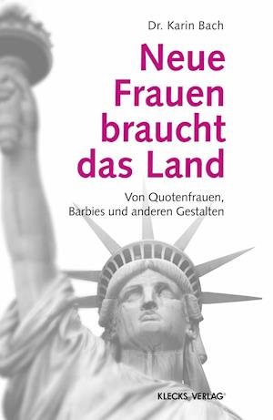 Cover for Bach · Neue Frauen braucht das Land (Book)