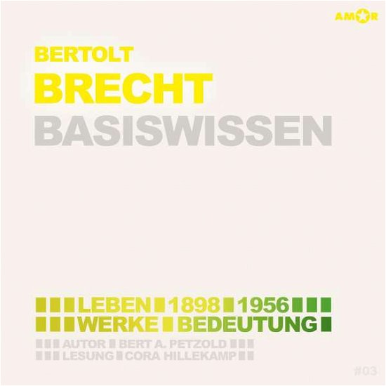 Bertolt Brecht - Basiswissen - Cora Hillekamp - Musik - Amor Verlag - 9783947161539 - 31. August 2020