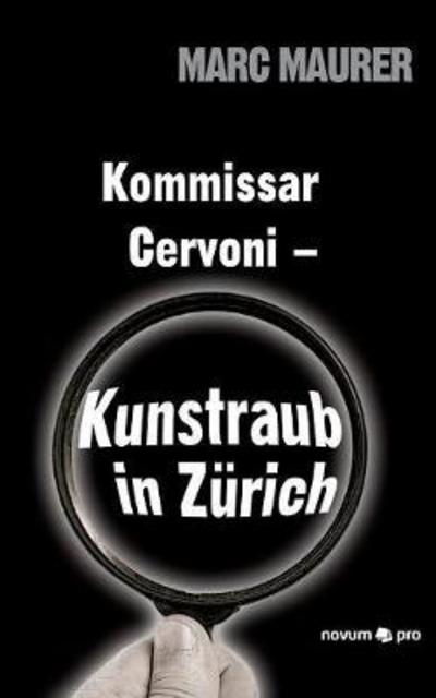 Cover for Maurer · Kommissar Cervoni - Kunstraub in (Book) (2017)