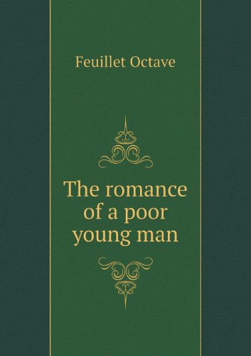 Cover for Feuillet Octave · The Romance of a Poor Young Man (Paperback Book) (2013)