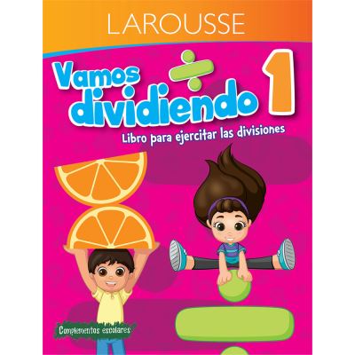 Cover for Ediciones Larousse · Vamos dividiendo 1° primaria (Paperback Book) (2022)